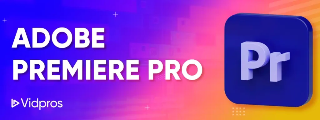 Adobe Premiere Pro