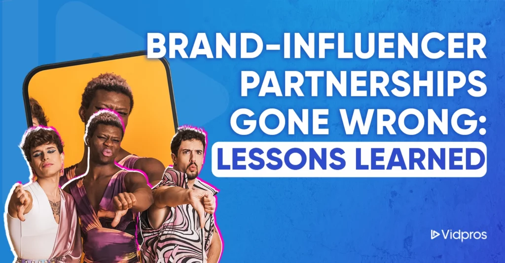 Brand Influencer partnerships gone wrong