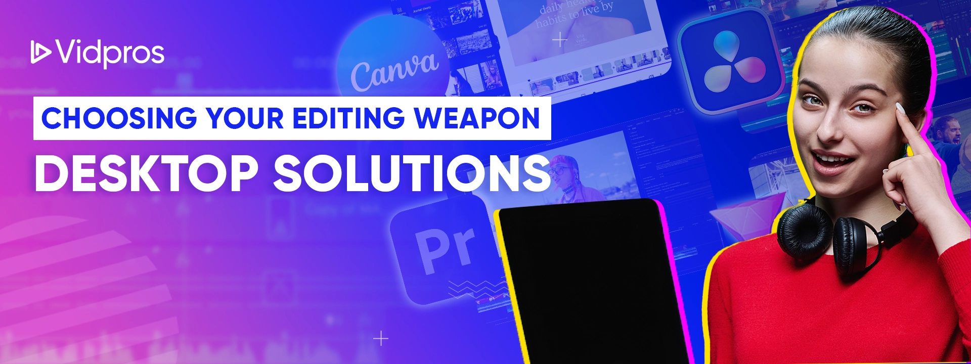 a woman thinking of editing weapon desktop solutions
